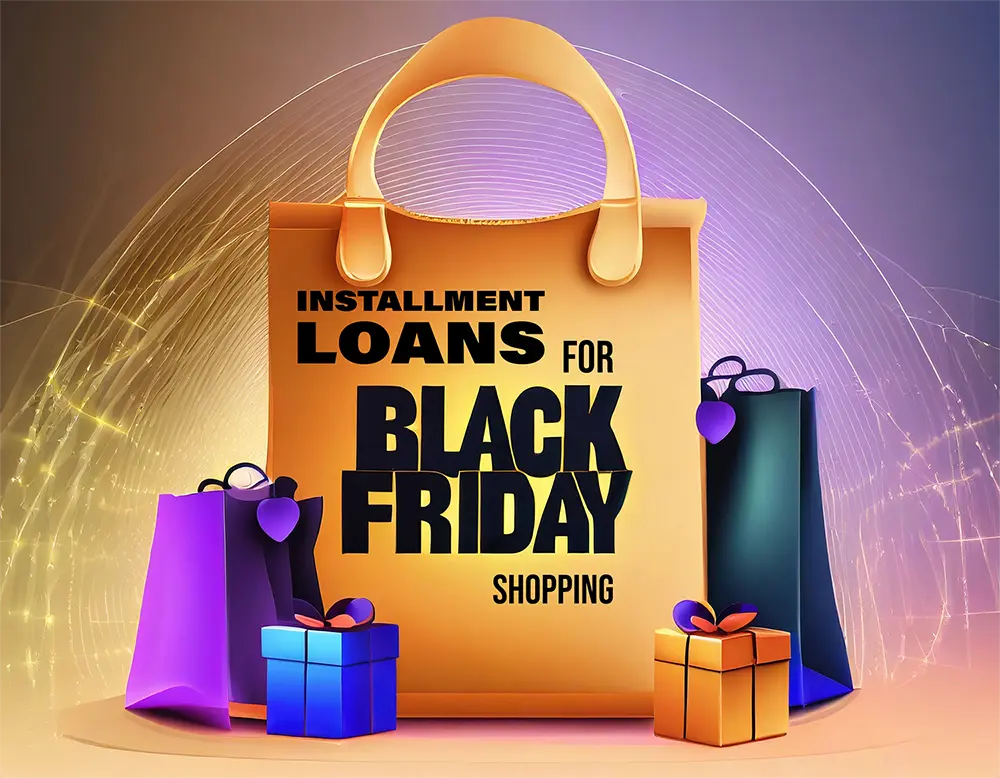 Advantages of Black Friday Installment Loan Offers